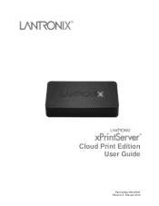 Lantronix xPrintServer - Cloud Print User Guide