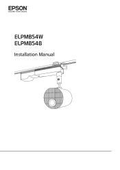 Epson LightScene EV-105 Installation Manual for Lighting Track Mounts ELPMB54W/ELPMB54B