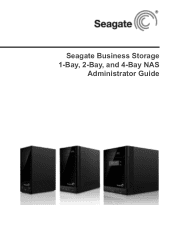 Seagate Business Storage 2-Bay NAS Seagate Business Storage 1-Bay, 2-Bay, and 4-Bay NAS Administrator Guide
