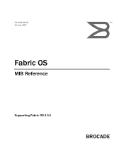 HP StorageWorks 2/8V Brocade Fabric OS MIB Reference - Supporting Fabric OS 5.3.0 (53-1000439-01, June 2007)