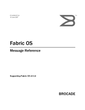 HP StorageWorks 4/32B Brocade Fabric OS Message Reference - Supporting Fabric OS v5.3.0 (53-1000437-01, June 2007)