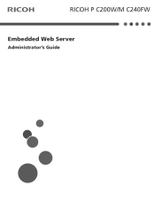 Ricoh P C200W Embedded Web Server Administrator s Guide