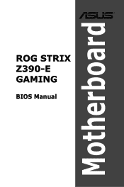 Asus ROG STRIX Z390-E GAMING ROGSTRIXZ390-EGAMINGBIOSEMWEB Users Manual English