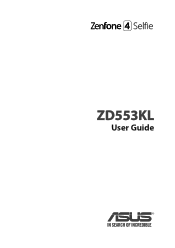 Asus ZenFone 4 Selfie ZD553KL ZenFone 4 Selfie ZD553KL English Version E-manual