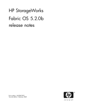 HP StorageWorks 4/256 HP StorageWorks Fabric OS 5.2.0b Release Notes (AA-RWEYB-TE, February 2007)