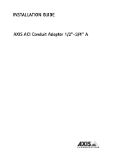 Axis Communications P3215-VE ACI Conduit Adapter 1/2'-3/4' A - Installation Guide