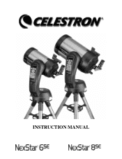 Celestron NexStar 6SE Computerized Telescope NexStar 6 SE and 8 SE Manual