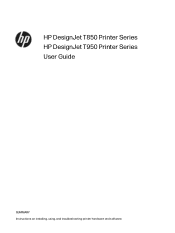 HP DesignJet T850 DesignJet T850 Printer Series DesignJet T950 Printer SeriesUser Guide