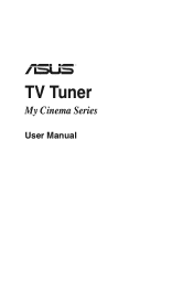 Asus My Cinema-PS3-110 ASUS TV Tuner My Cinema Series User Manual E4516