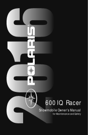 2016 Polaris 600 IQ Racer Owners Manual