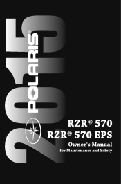 2015 Polaris RZR 570 EPS Owners Manual