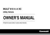 2015 Kawasaki Mule 610 4x4 XC SE Owners Manual