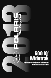 2013 Polaris 600 IQ WideTrak Owners Manual