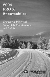 2004 Polaris Pro X Snowmobiles Owners Manual