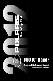 2012 Polaris 600 IQ Racer Owners Manual